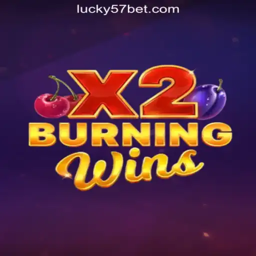 Discover the Excitement of BurningWinsX2 at Lucky57.BET Online Cassino Brasil #1