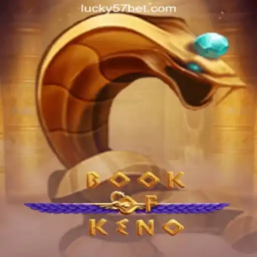 Exploring the Exciting World of BookOfKeno: A Premier Online Casino Game